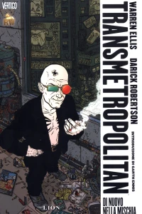 Transmetropolitan n. 1: Di nuovo nella mischia