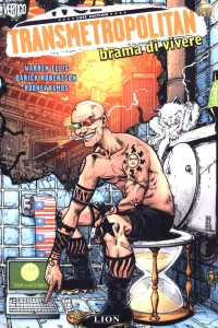 Transmetropolitan n. 2: Brama di vivere