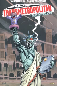 Transmetropolitan n. 3: L'anno del bastardo