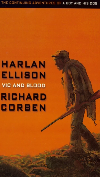 Cover of The Continuing Adventures of a Boy & His Dog