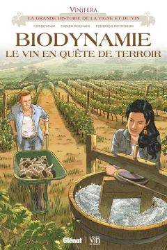 Biodynamie, le vin en quête de terroir