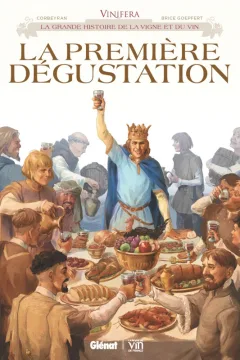 La première dégustation