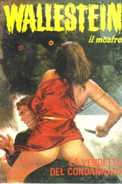 La Vendetta del Condannato (62 / IV)