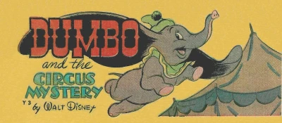 Cover of Dumbo and the Circus Mystery