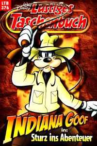 INDIANA GOOF in: Sturz ins Abenteuer