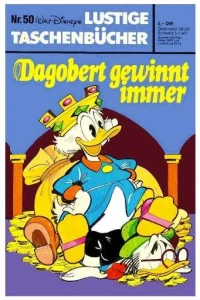 Dagobert gewinnt immer