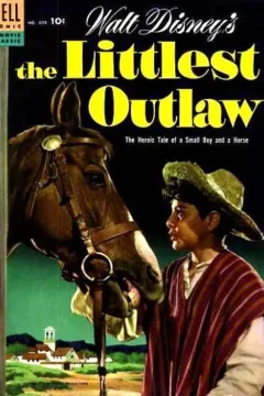 Walt Disney's the Littlest Outlaw