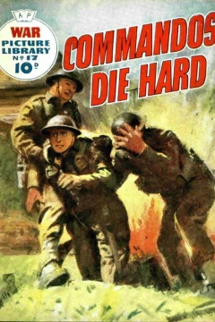 Commandos Die Hard