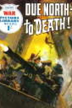Due North - To Death!