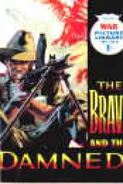 The Brave & The Damned