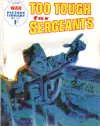 Cover of Too Tough For Sergeants