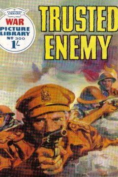 Trusted Enemy