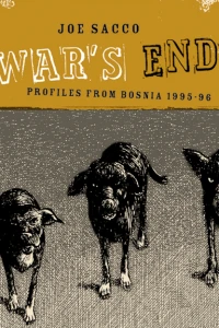 War's End: Profiles from Bosnia 1995-96