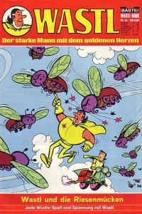 Wastl und die Riesenmucken