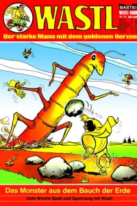 Das Monster aus dem Bauch der Erde