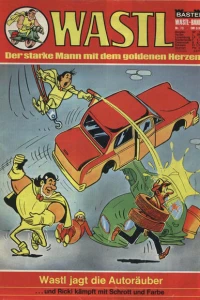 Wastl jagt die Autorauber