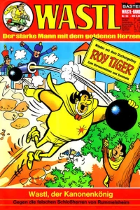 Wastl, der Kanonenkonig