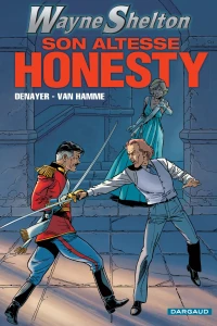 Son altesse Honesty !