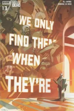 Book Three: The Soul; Issue Thirteen: We Don't Do It For Nothing