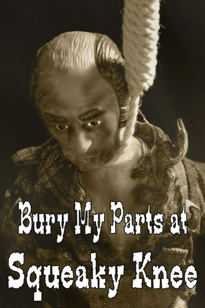 Cover of Bury My Parts At Squeaky Knee