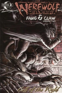 Fang & Claw: Vol. 2: Call of the Wyld