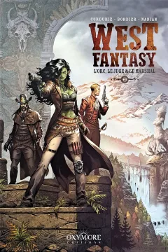 L'orc, le juge & le marshal