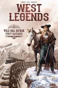 Wild Bill Hickok - forty bastards