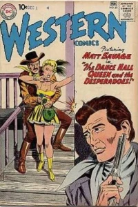 The Dance Hall Queen and the Desperadoes / The Secret of the Wandering Lawman / Treasure Trail to Tumbleweed Gap