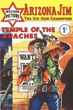 Arizona Jim The Six-Gun Champion: Temple of the Apaches