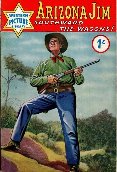 Cover of Arizona Jim: Southward the Wagaons!