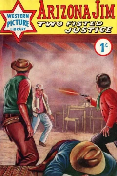 Arizona Jim: Two Fisted Justice