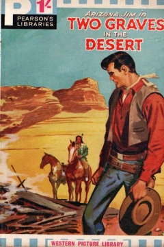 Arizona Jim in Two Graves in the Desert