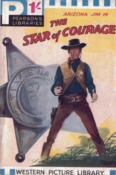 Arizona Jim in The Star of Courage