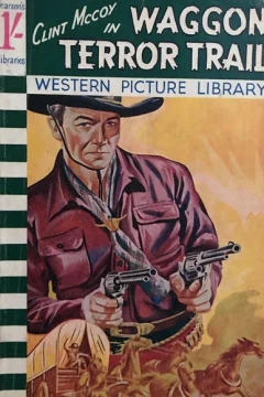 Clint McCoy in Waggon Terror Trail