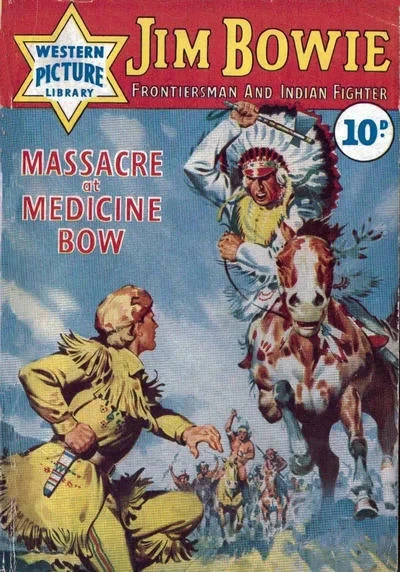 Cover of Jim Bowie Frontiersman and Indian Fighter: Massacre at Medicine Bow