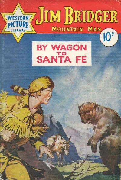 Cover of Jim Bridger Mountain Man: By Wagon to Santa Fe