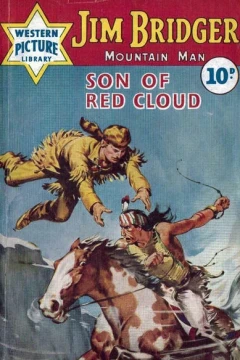 Jim Bridger Mountain Man: Son of Red Cloud