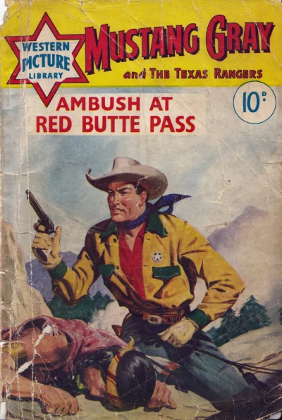 Cover of Mustang Gray and the Texas Rangers: Ambush At Red Butte Pass