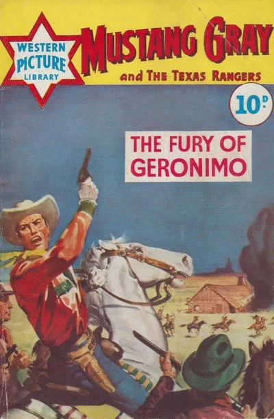 Cover of Mustang Gray and the Texas Rangers: The Fury of Geronimo