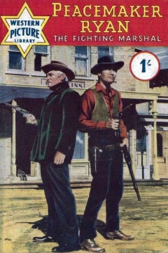 Peacemaker Ryan: The Fighting Marshal