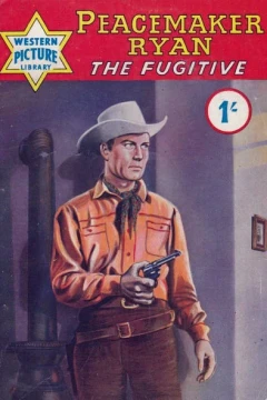 Peacemaker Ryan: The Fugitive
