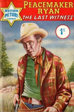 Peacemaker Ryan: The Last Witness