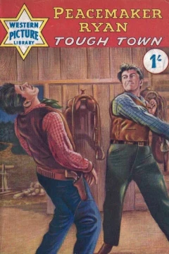 Peacemaker Ryan: Tough Town