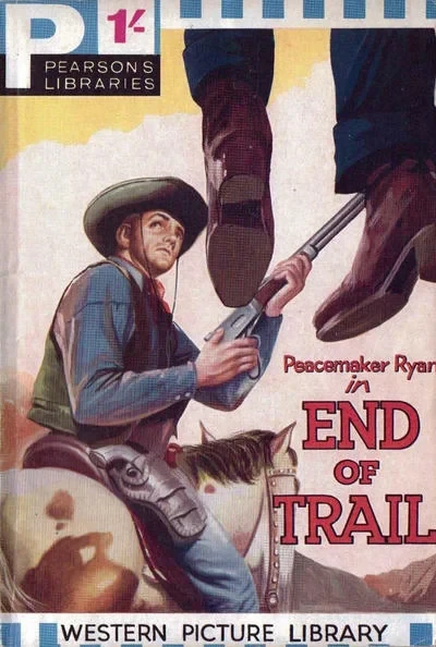 Cover of Peacemaker Ryan in End of the Trail