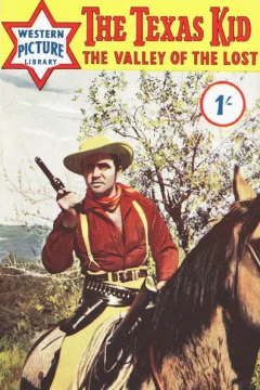 The Texas Kid: The Valley of the Lost