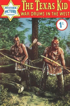 The Texas Kid: War Drums in the West