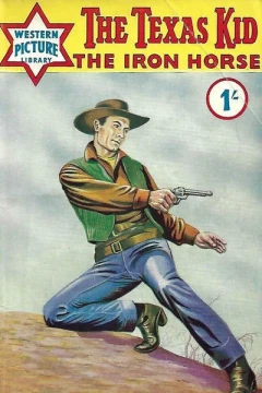 The Texas Kid: The Iron Horse
