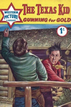 The Texas Kid: Gunning for Gold