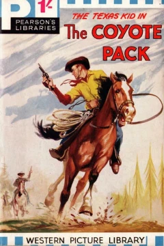 The Texas Kid in The Coyote Pack