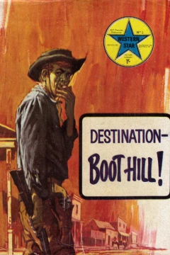 Destination-Boot Hill!